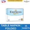 Empress Table Napkin - Folded 25 Sheets